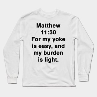 Matthew 11:30 KJV Long Sleeve T-Shirt